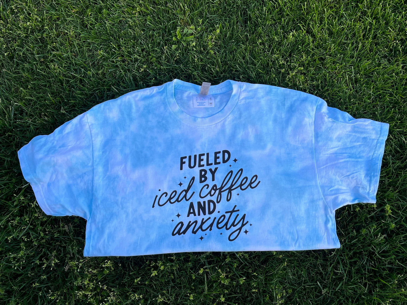 Adult Tie-Dye Short Sleeve Shirt - Fueled by Iced Coffee & Anxiety