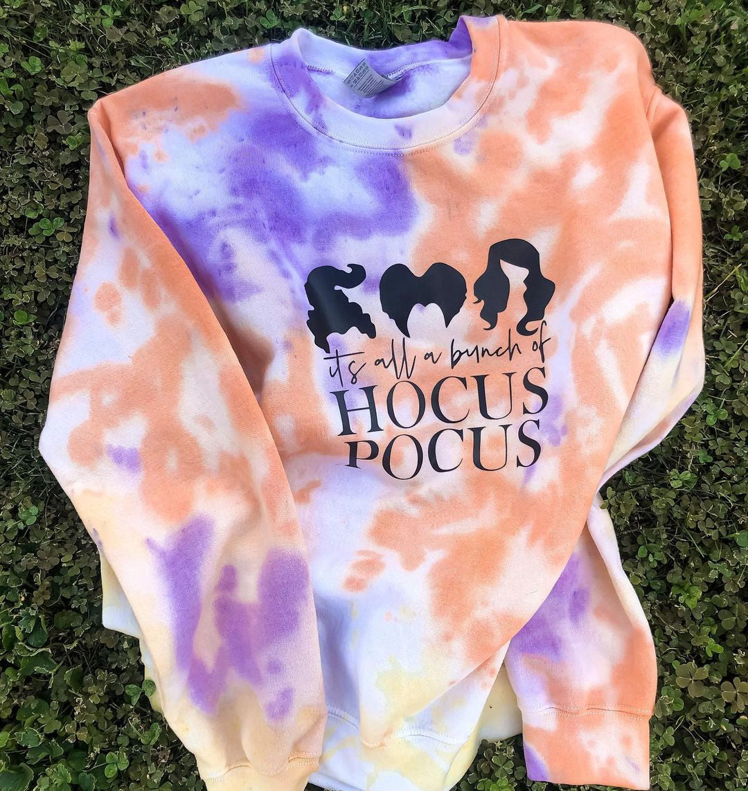 Adult Tie-Dye Crewneck Sweatshirt - It's All a Bunch of Hocus Pocus